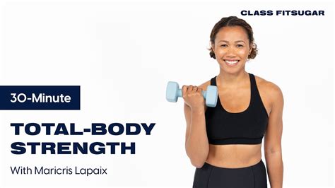 30 Minute Advanced Total Body Strength Workout With Maricris Lapaix Popsugar Fitness Youtube
