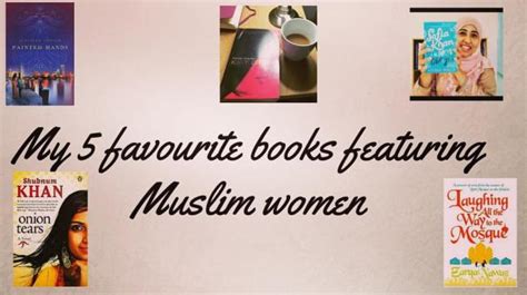 my five favourite books featuring muslim female characters seriously planning