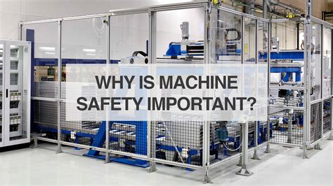 Why Is Machine Safety Important Qnewshub