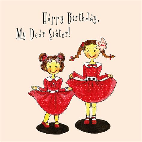 If you're already in search of some perfect, romantic, and sweet birthday wishes for your lovely wife, this section might just be the gold mine for. birthday card for sister