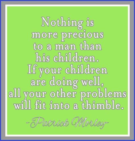 Share inspirational happy father's day wishes collection to all dad. Father's Day Inspirational Quotes by Patrick Morley & FREE ...