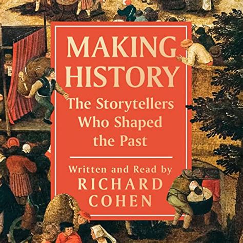 Making History By Richard Cohen Audiobook