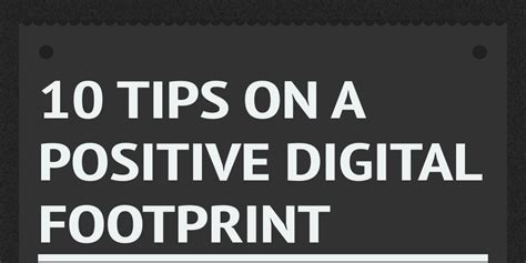 10 Tips On A Positive Digital Footprint Infogram