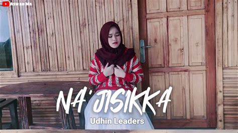 Na Jisikka Udhin Leaders Lagu Makassar Cover Mustika Ft Aawad Ma Youtube