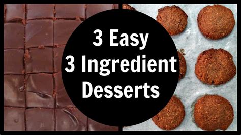 3 easy 3 ingredient desserts recipes youtube