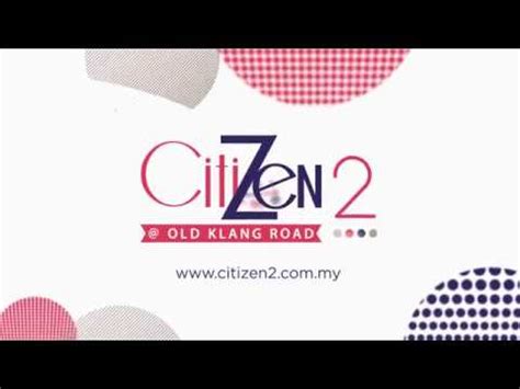Mixed development at old klang road. CitiZen2 @ Old Klang Road - YouTube