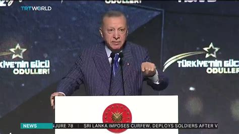 Trt World Now On Twitter Turkish President Recep Tayyip Erdogan Says