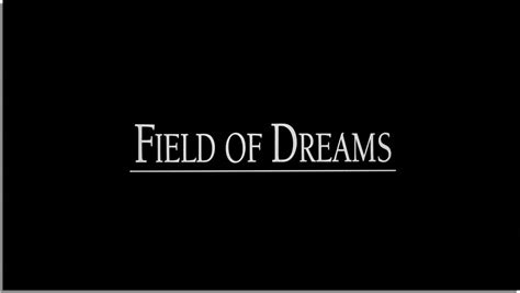 Field Of Dreams 1989