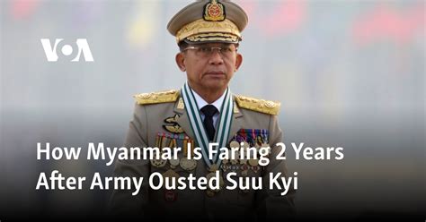 How Myanmar Is Faring 2 Years After Army Ousted Suu Kyi