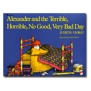 Alexander ve felaket, korkunç, berbat, çok kötü bir gün. Alexander And The Terrible Horrible No Good Very Bad Day
