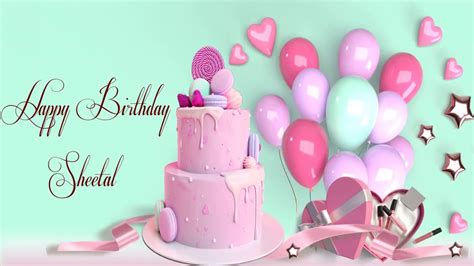 Happy Birthday Sheetal Image Wishes Lovers Video Animation Youtube