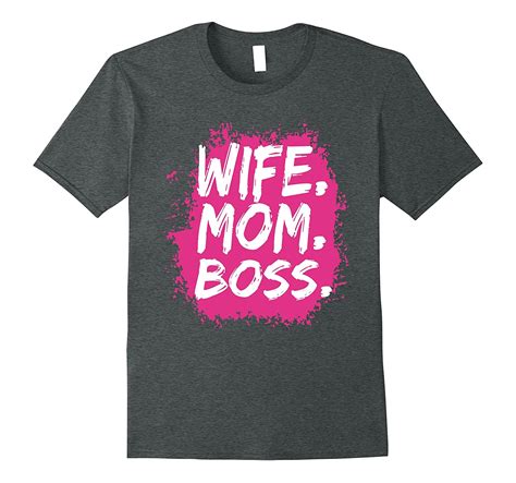 Wife Mom Boss Cute Mother’s Day Tee Shirt Art Artvinatee