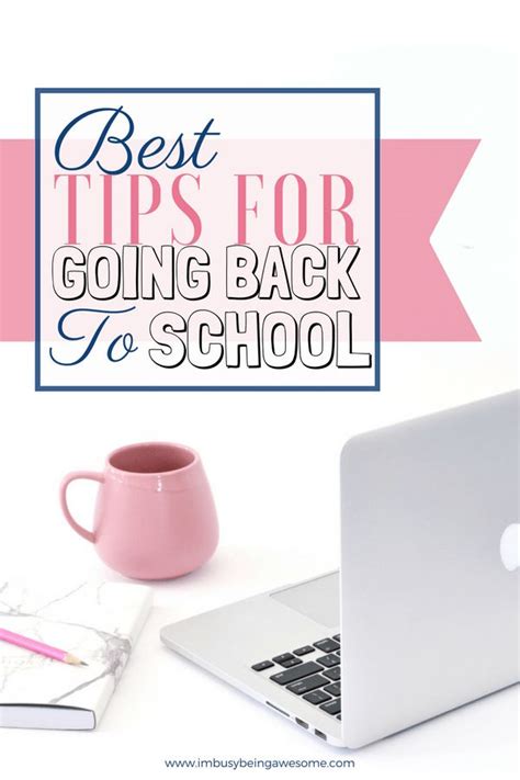 Going Back To School Here Are The Best Tips For You Im Busy Being
