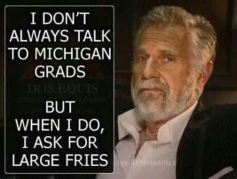 I Hate Wolverines I Dont Always Talk To Michigan Grads