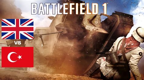 Battlefield 1 British Empire Vs Ottoman Empire Youtube