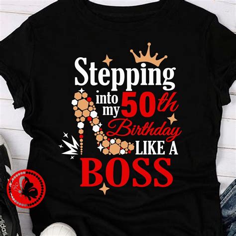 Stepping With My 50th Birthday Like A Boss Svg Files Sayings Etsy