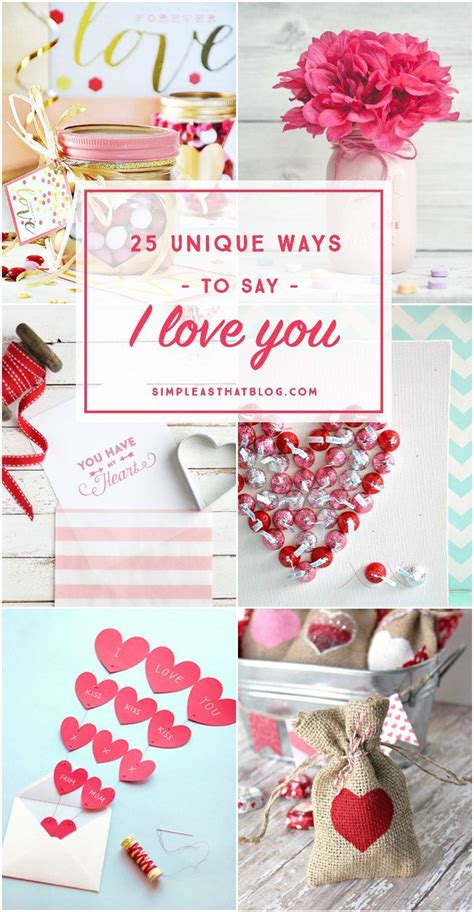 25 Unique Ways To Say I Love You Unique Valentines Valentines Diy