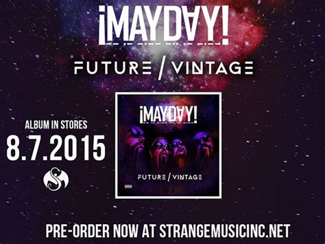 ¡mayday Future Vintage Pre Order Now Available Strange Music