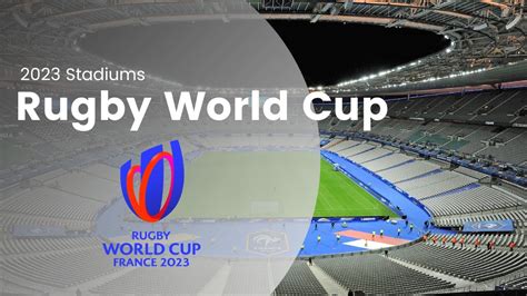 Rugby World Cup Stadiums 2023 France Youtube