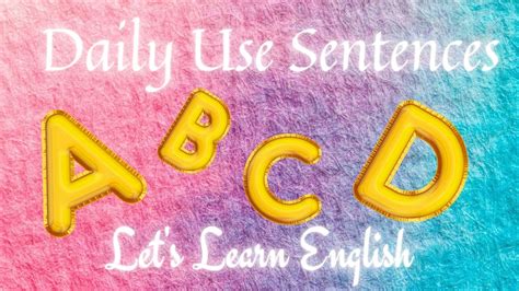 Daily Use English Sentences कर लो इंग्लिश मुट्ठी में Lets Learn English Youtube