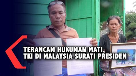 Jerat pidana bagi pencuri listrik. Terancam Hukuman Mati, TKI di Malaysia Surati Presiden ...