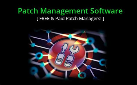 12 Best Patch Management Software And Tools 2023 Free And Paid