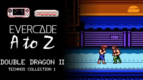 Double Dragon Ii The Revenge For Evercade And The Way Of Seven Punches
