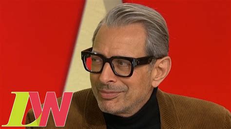 Jeff Goldblum Talks About Sex And Being A Mans Man Loose Women Youtube