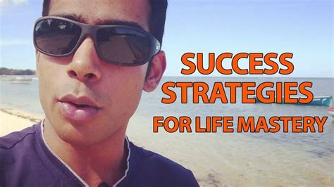 Success Strategies For Life Mastery Success Strategies Success Mastery