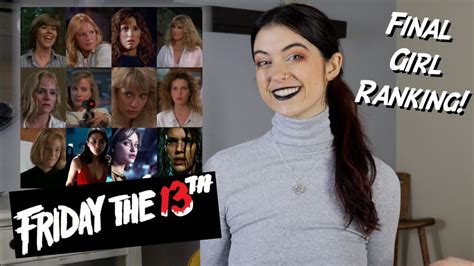 ranking the friday the 13th final girls youtube