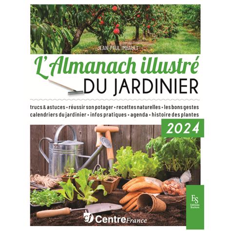 Almanach 2024 du Jardinier, votre agenda illustré