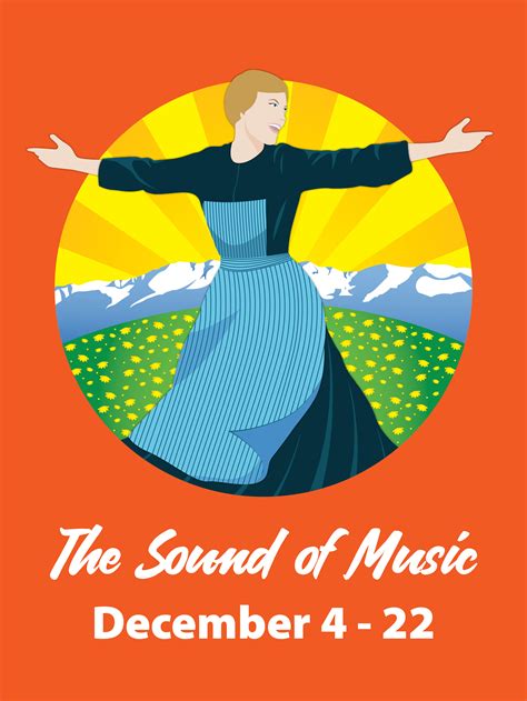 The sound of music is a film, adapted from the 1959 broadway musical with the same title. The Sound of Music — Mill Mountain Theatre