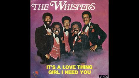 The Whispers It S A Love Thing 1980 Disco Purrfection Version YouTube