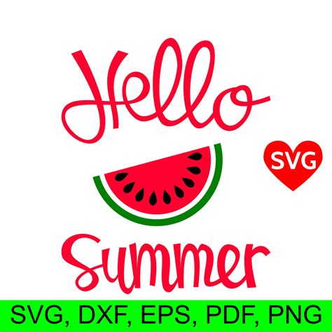 Hello Summer with Watermelon SVG file for Cricut and Silhouette and