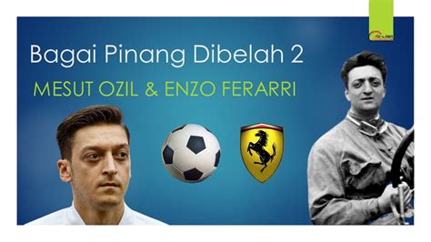 Enzo Ferrari And Mesut Ozil