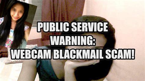 Public Service Warning Online Webcam Blackmail Scam Exposed Youtube