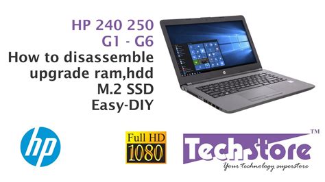 How To Disassemble Hp 240 250 G6 And Upgrade Ram Hdd M2 Ssd Easy Diy