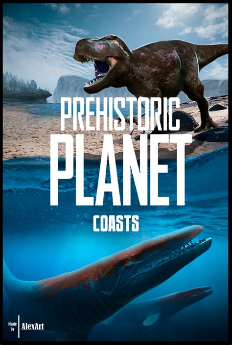 Prehistoric Planet Ep1 Poster By Jwaleksart On Deviantart