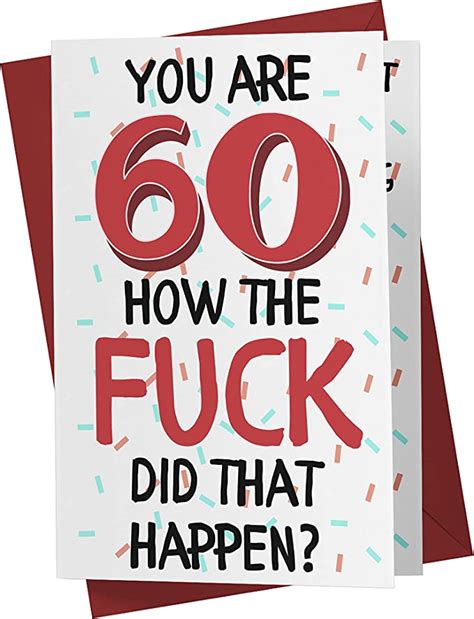 Funny Offensive 60th Birthday Cards For Women Or Men For Friends