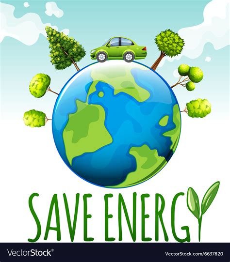 Save Energy Theme With Car And Trees Royalty Free Vector