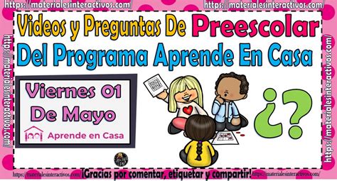 1 1º de maio qui abr 30, 2009 8:26 am. Preguntas y videos de preescolar del programa aprende en ...