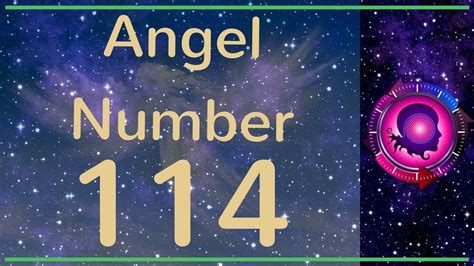 Angel Number 114 The Meanings Of Angel Number 114 Youtube