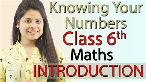 Introduction Knowing Our Numbers Chapter 1 Class 6th Maths Youtube