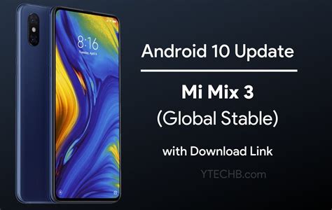 Download Xiaomi Mi Mix 3 Android 10 Update Stable Global