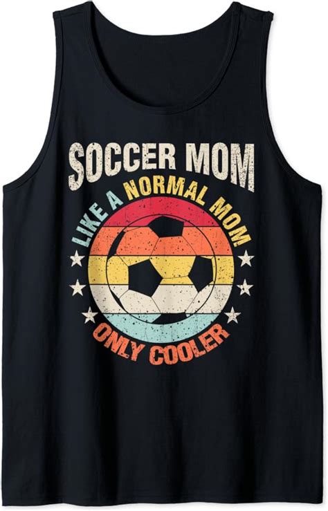 soccer mom like a regular mother t for her tank top uk clothing