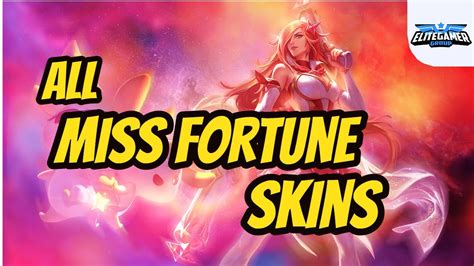 All Miss Fortune Skins Spotlight League Of Legends Skin Review Youtube