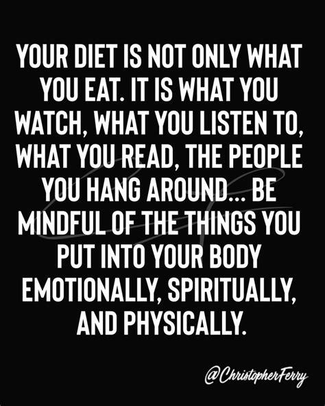 Your Diet Is Not Only What You Eat It Is What You Watch What You
