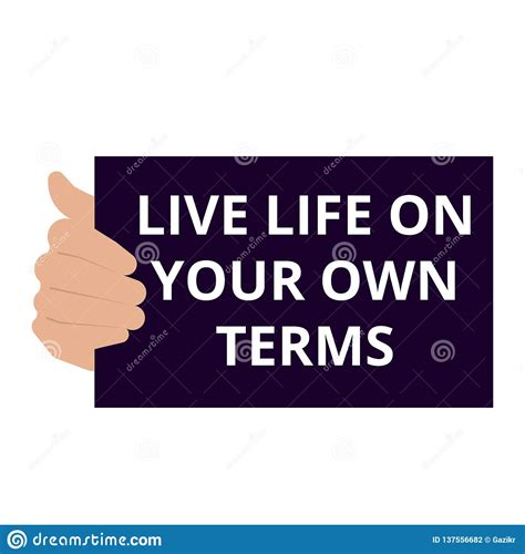 Writing Note Showing Live Life on Your Own Terms Stock Illustration