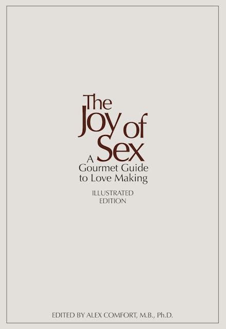 The Joy Of Sex 50th Anniversary Edition By Alex Comfort Susan Quilliam Books Hachette