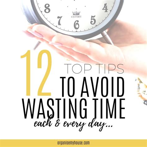 Easy To Follow Tips To Avoid Wasting Time In Your Day